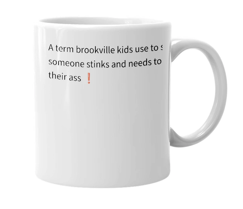 White mug with the definition of 'Booty stank'