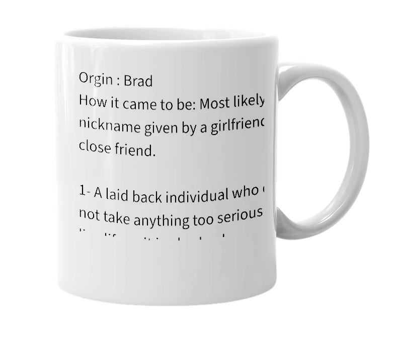 White mug with the definition of 'Braddy'