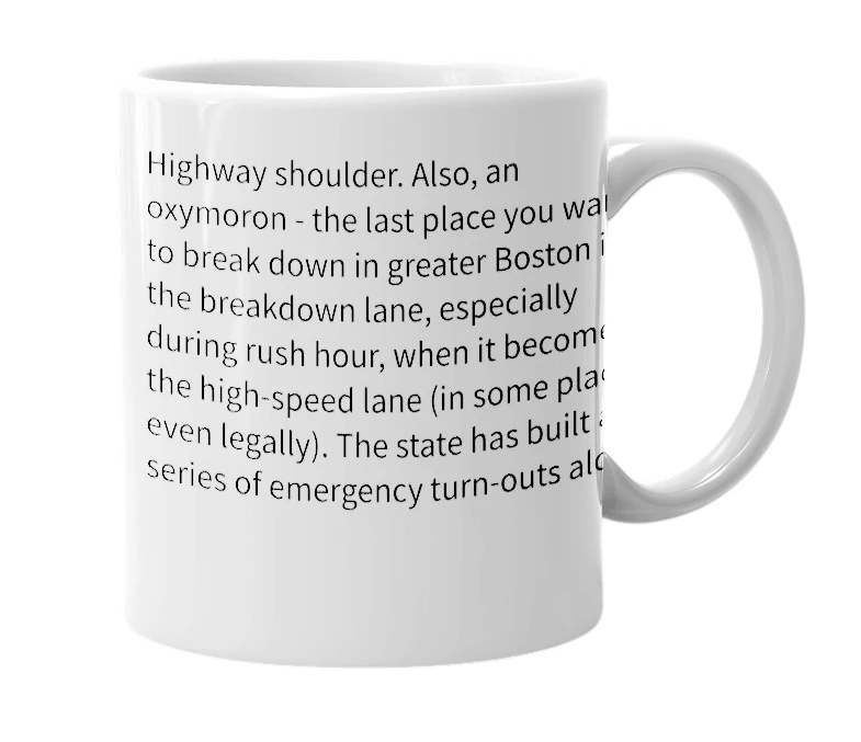 White mug with the definition of 'Breakdown lane'