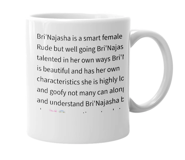 White mug with the definition of 'Bri'Najasha'