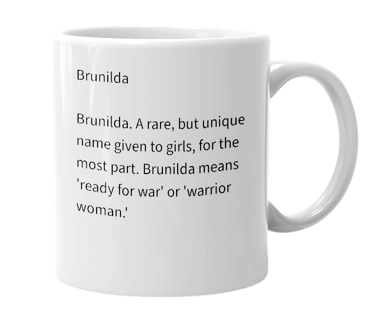 White mug with the definition of 'Brunilda'