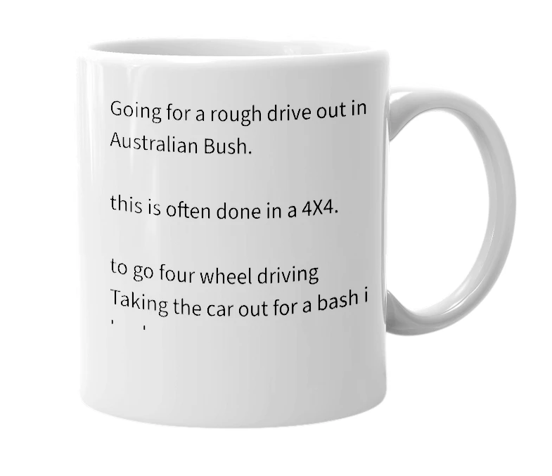 White mug with the definition of 'Bush Bashing'