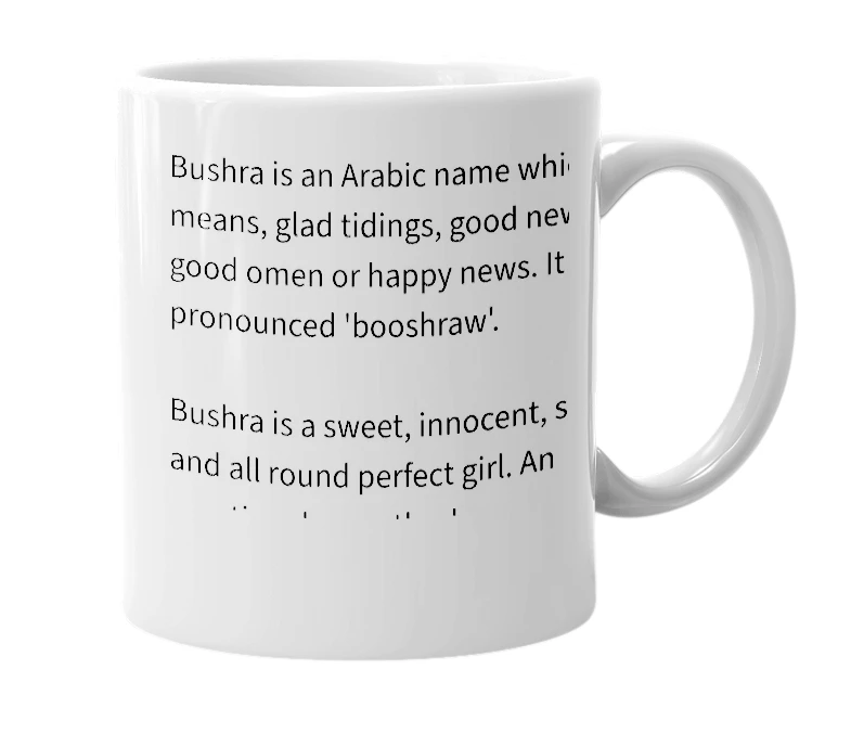 White mug with the definition of 'Bushra'