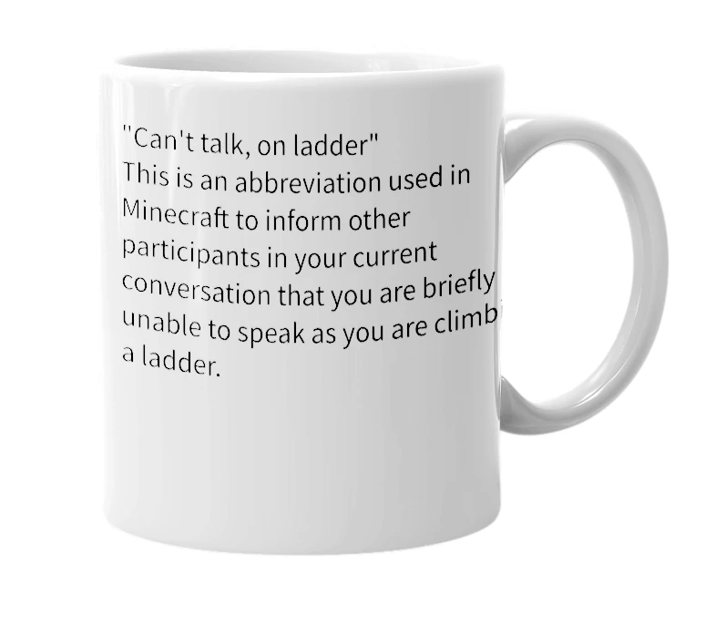 White mug with the definition of 'CTOL'