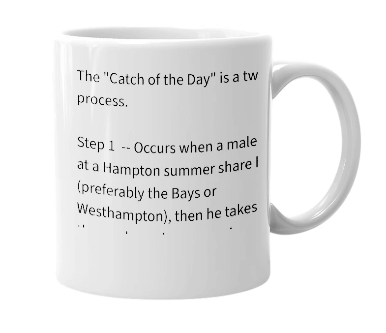 White mug with the definition of 'Catch of the Day'