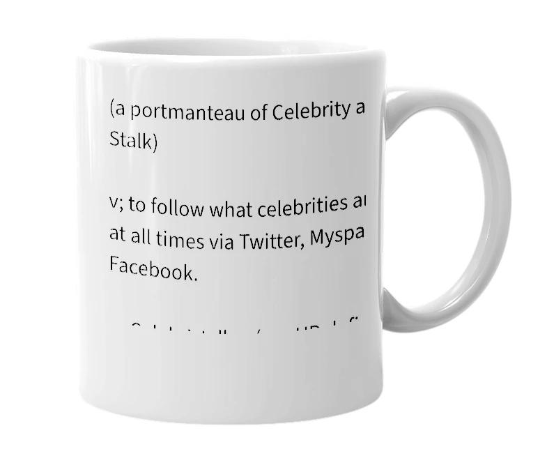 White mug with the definition of 'Celebristalk'