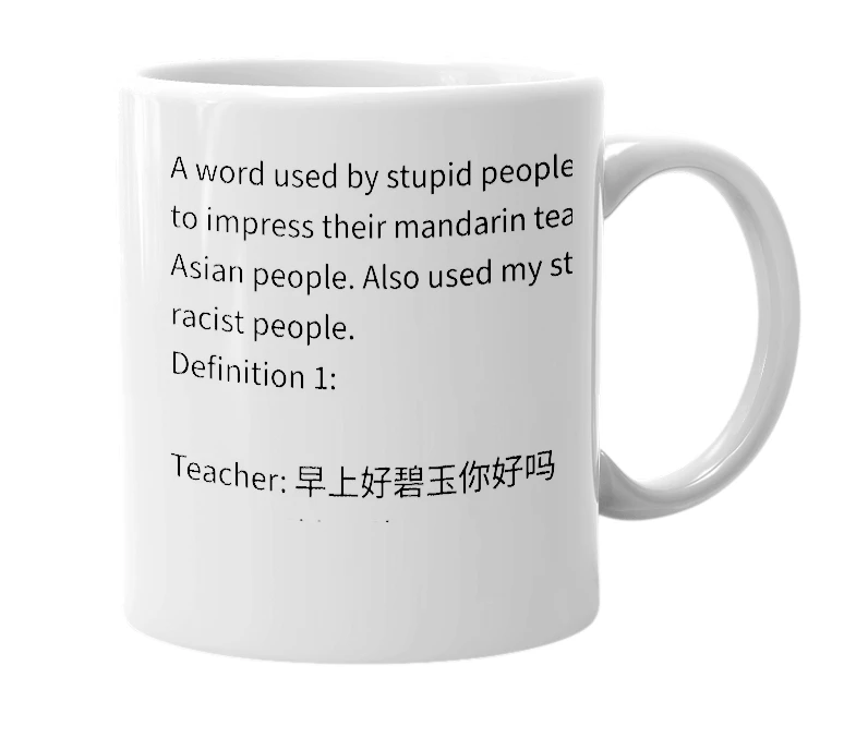 White mug with the definition of 'Ching Chong'