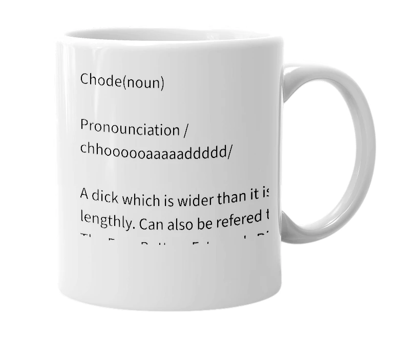 White mug with the definition of 'Chode'
