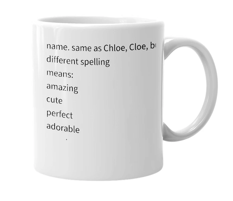 White mug with the definition of 'Cloie'