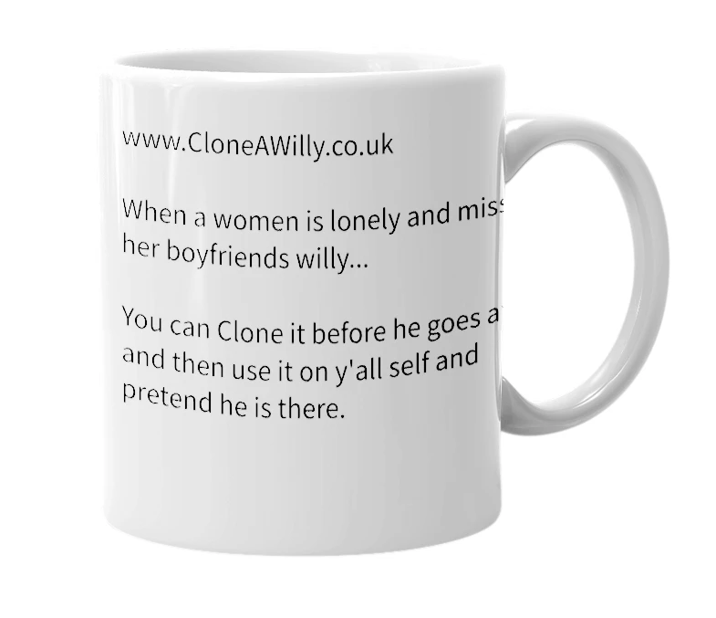 White mug with the definition of 'Clone A Willy'