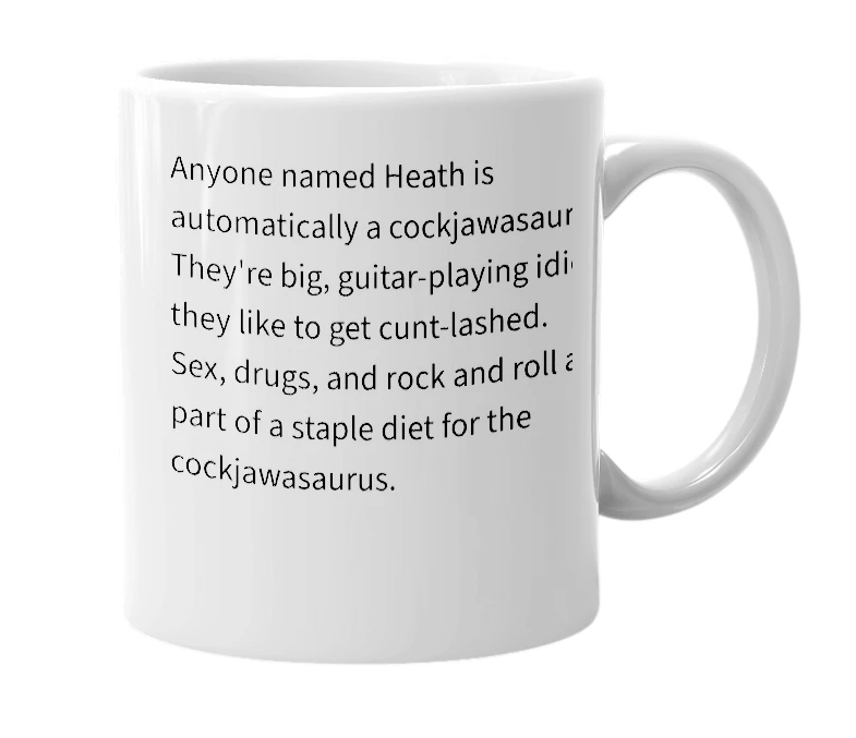 White mug with the definition of 'Cockjawasaurus'