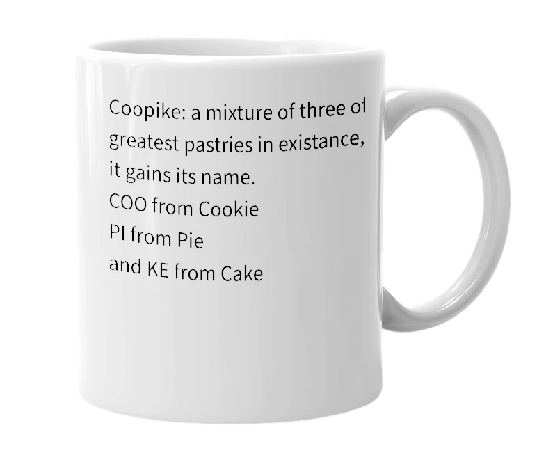 White mug with the definition of 'Coopike'