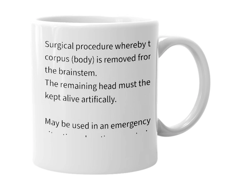 White mug with the definition of 'Corpectomy'