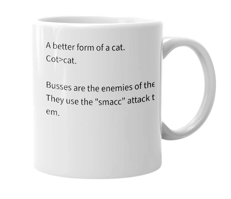 White mug with the definition of 'Cot'