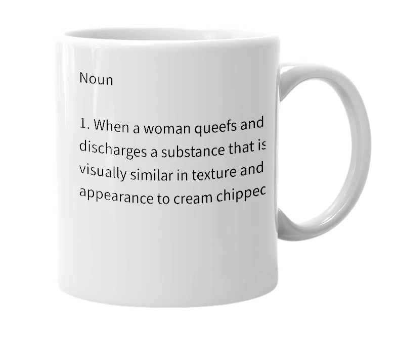 White mug with the definition of 'Cream Chipped Queef'