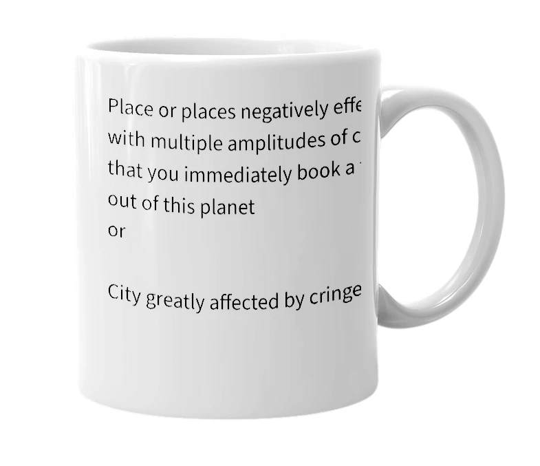 White mug with the definition of 'Cringecity'