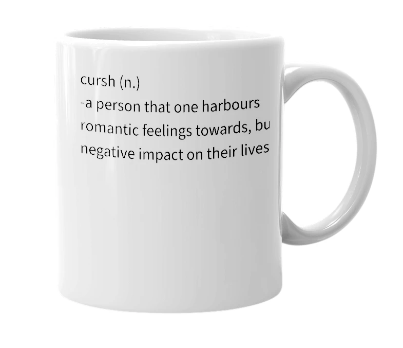 White mug with the definition of 'Cursh'