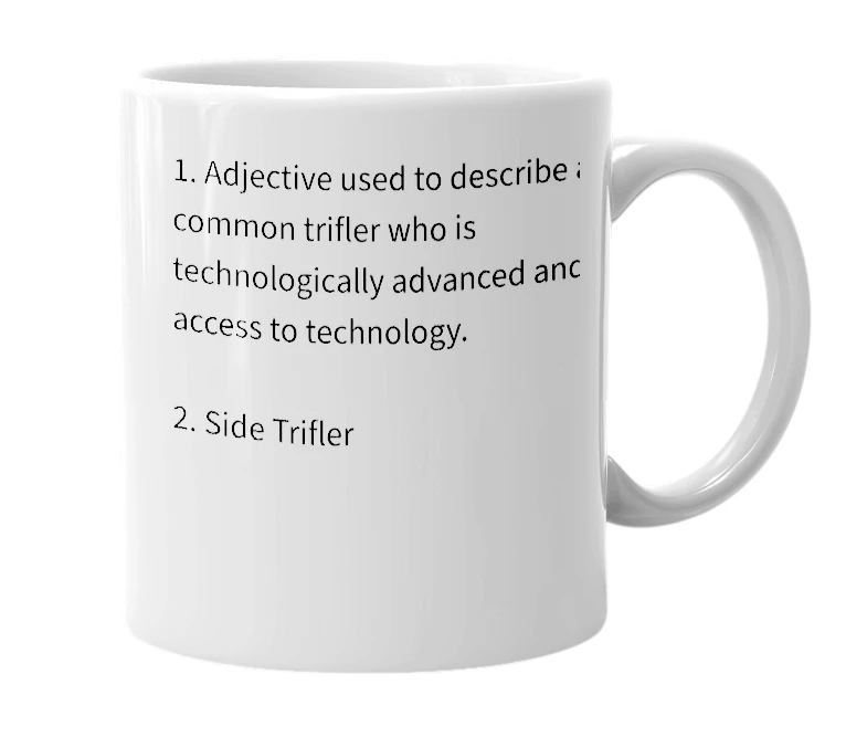 White mug with the definition of 'Cyber Trifler'