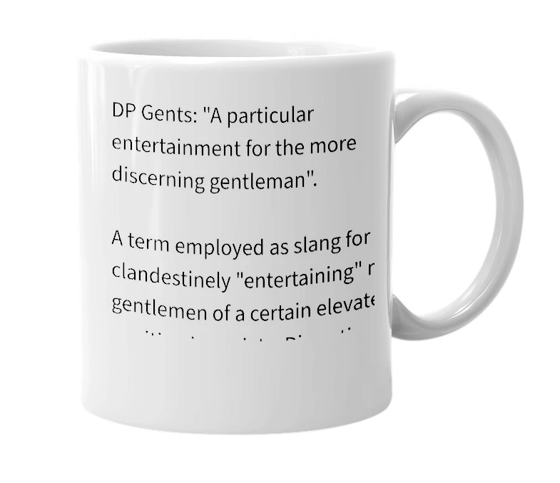 White mug with the definition of 'DP Gents'