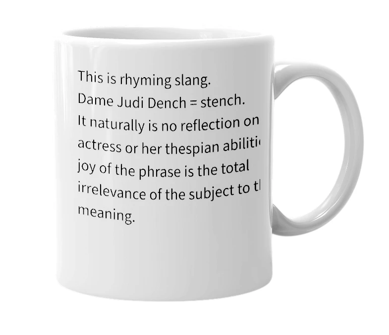 White mug with the definition of 'Dame Judi'