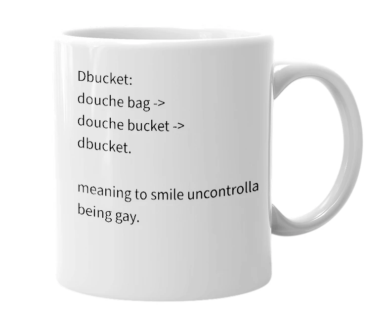 White mug with the definition of 'Dbucket'