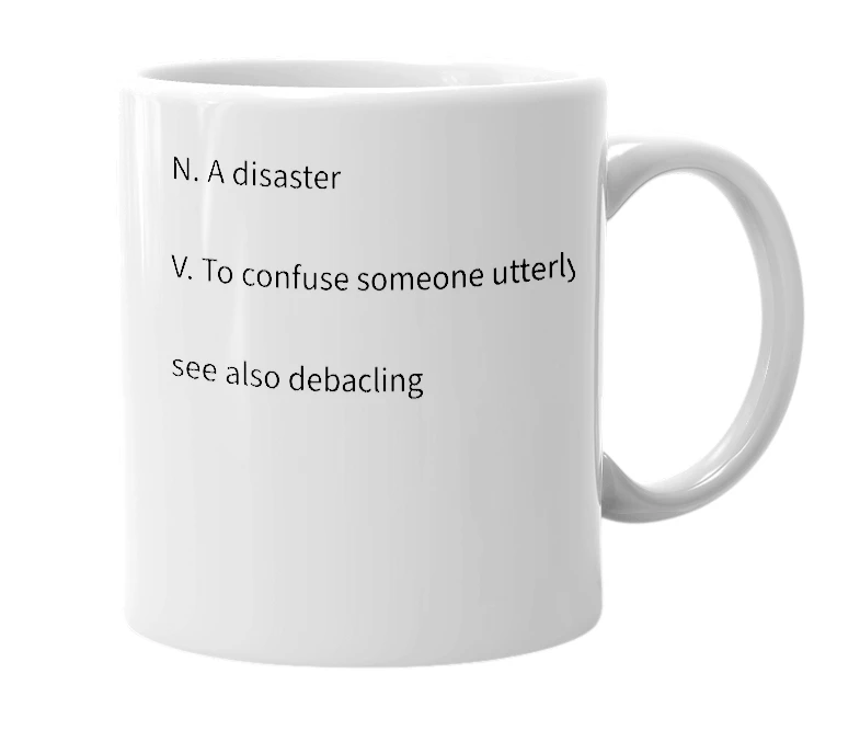White mug with the definition of 'Debacle'