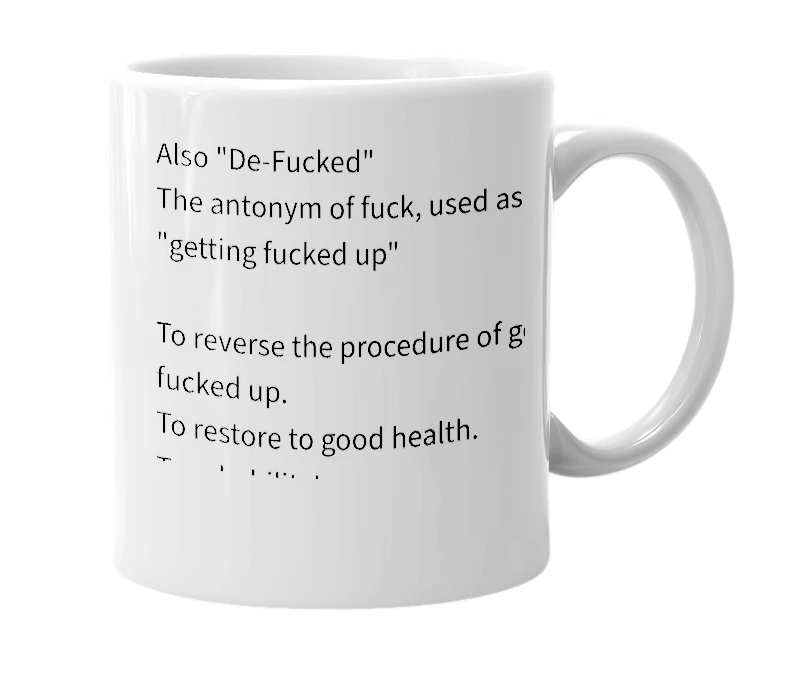 White mug with the definition of 'Defuck'