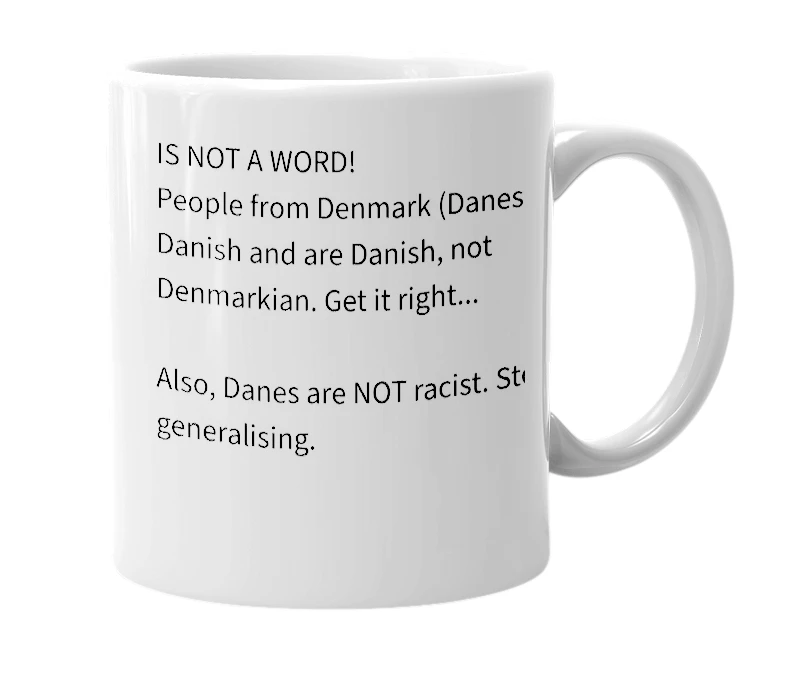 White mug with the definition of 'Denmarkian'