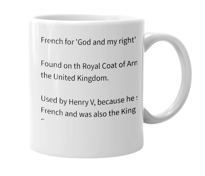 White mug with the definition of 'Dieu et mon droit'