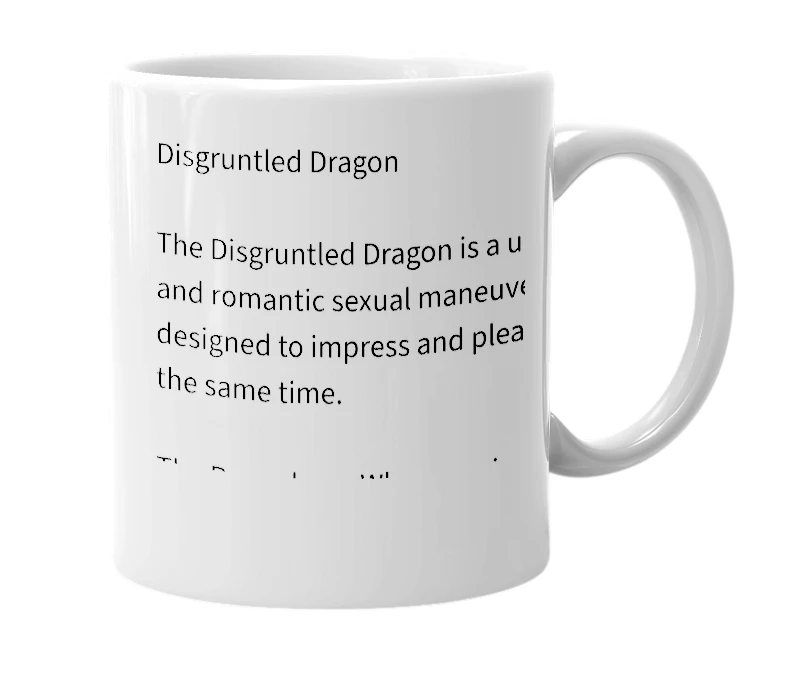 White mug with the definition of 'Disgruntled Dragon'