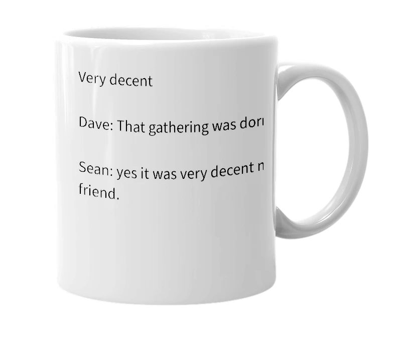 White mug with the definition of 'Dorcent'