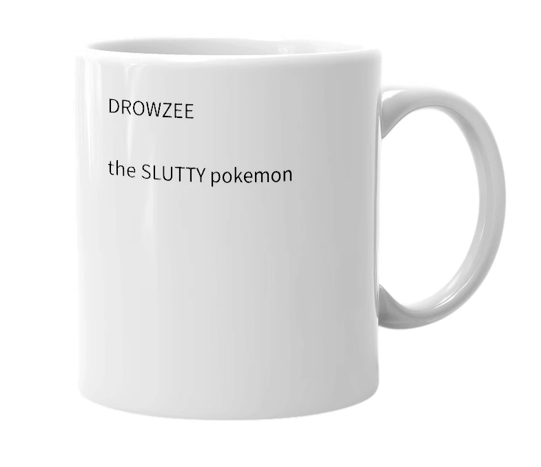 White mug with the definition of 'Drowzee'