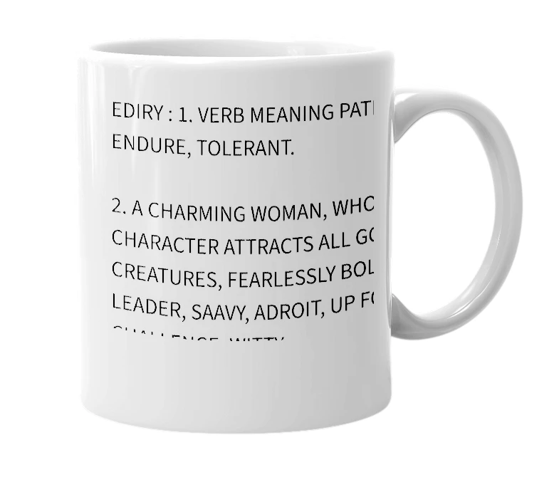 White mug with the definition of 'EDIRY'