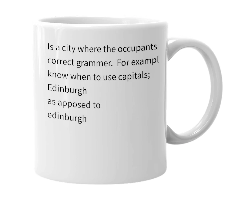 White mug with the definition of 'Edinburgh'