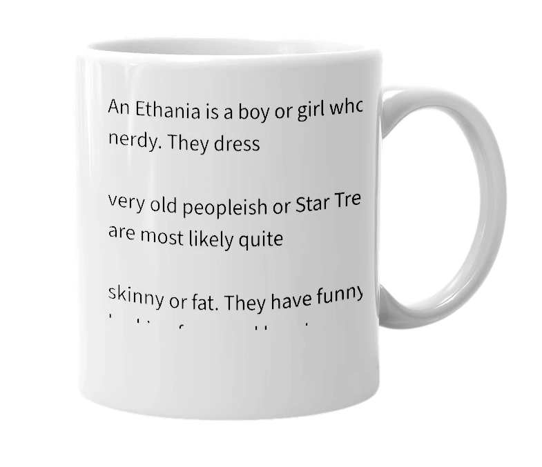 White mug with the definition of 'Ethania'