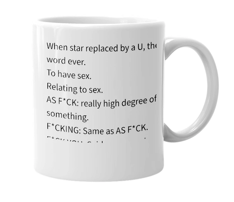 White mug with the definition of 'F*ck'