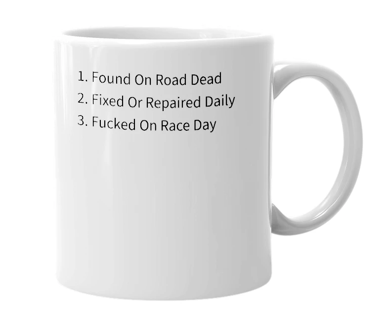 White mug with the definition of 'F.O.R.D.'