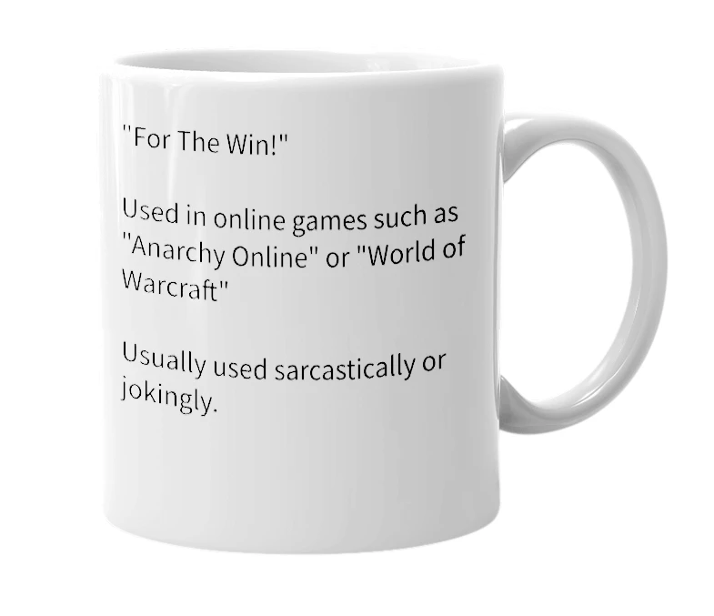 White mug with the definition of 'FTW'