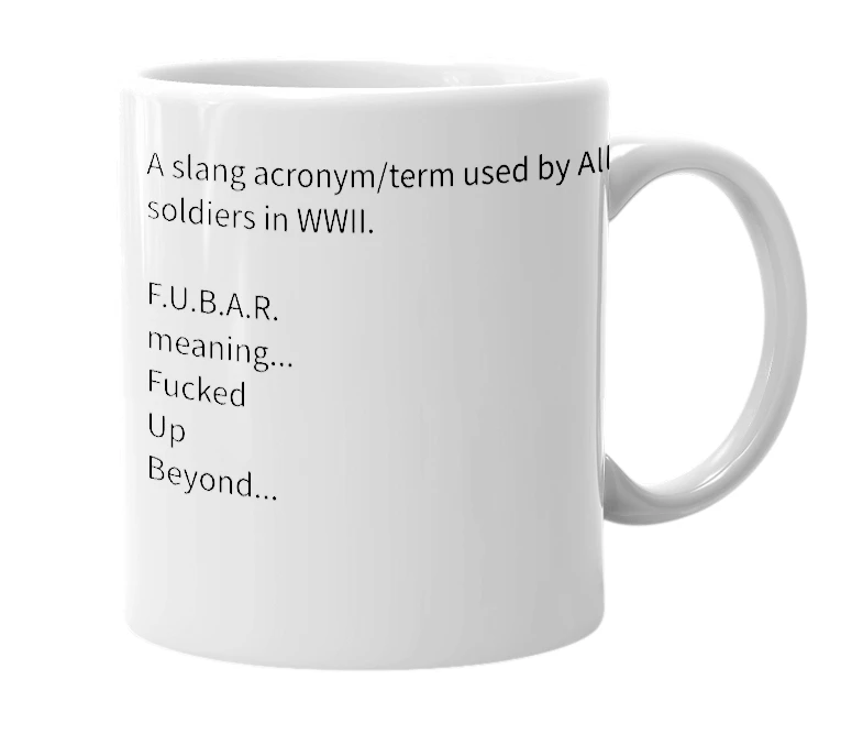 White mug with the definition of 'FUBAR'