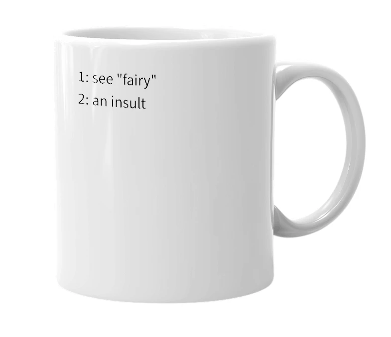 White mug with the definition of 'Faery'