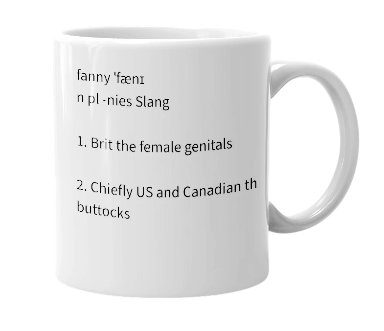 White mug with the definition of 'Fanny barrel/barreling'