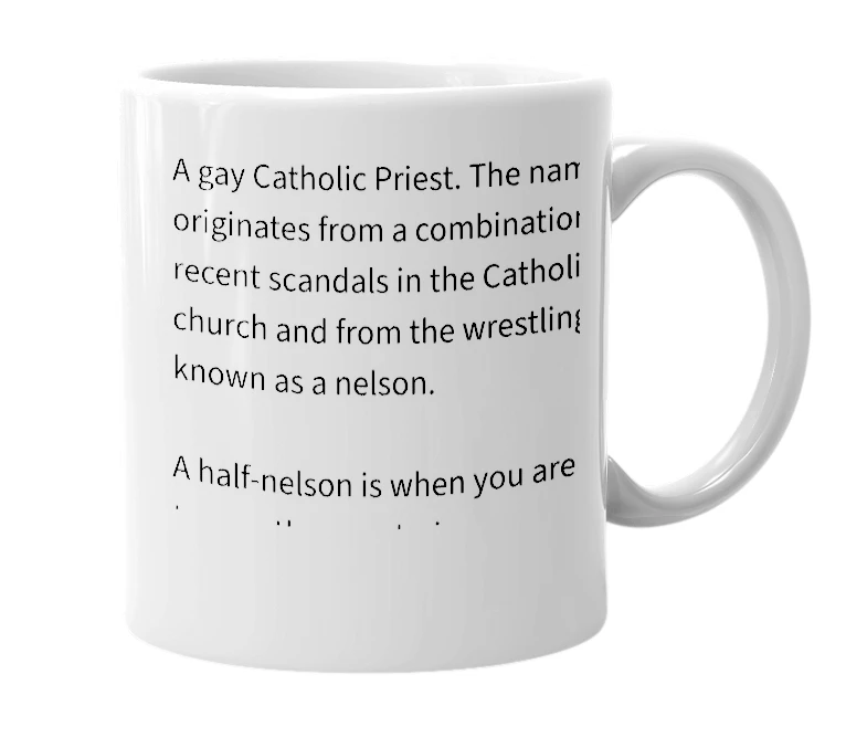 White mug with the definition of 'Father Nelson'