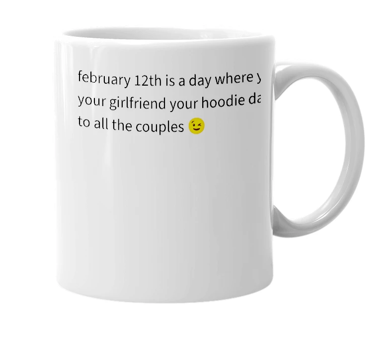 White mug with the definition of 'February 12th'