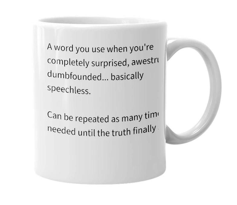 White mug with the definition of 'Fer Real'