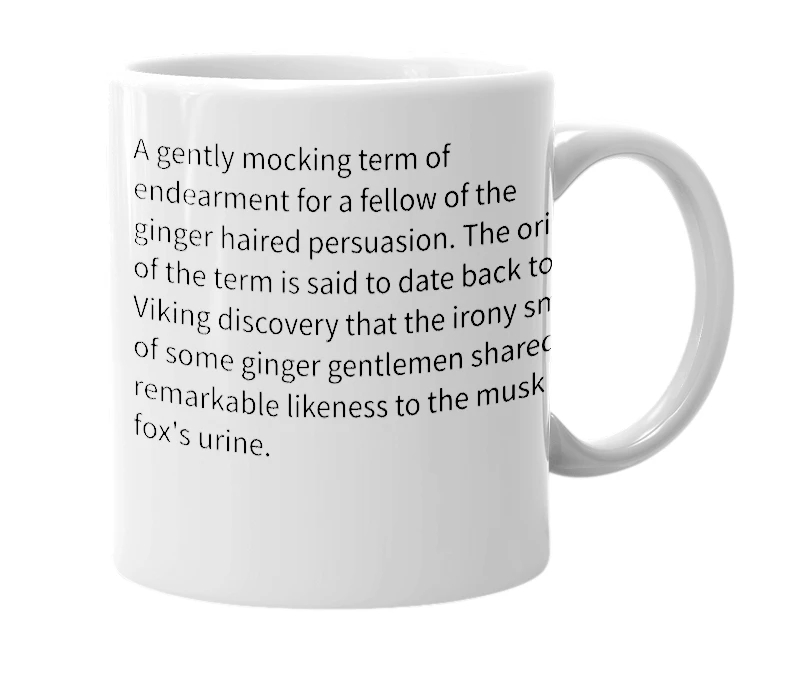 White mug with the definition of 'Fox piss'