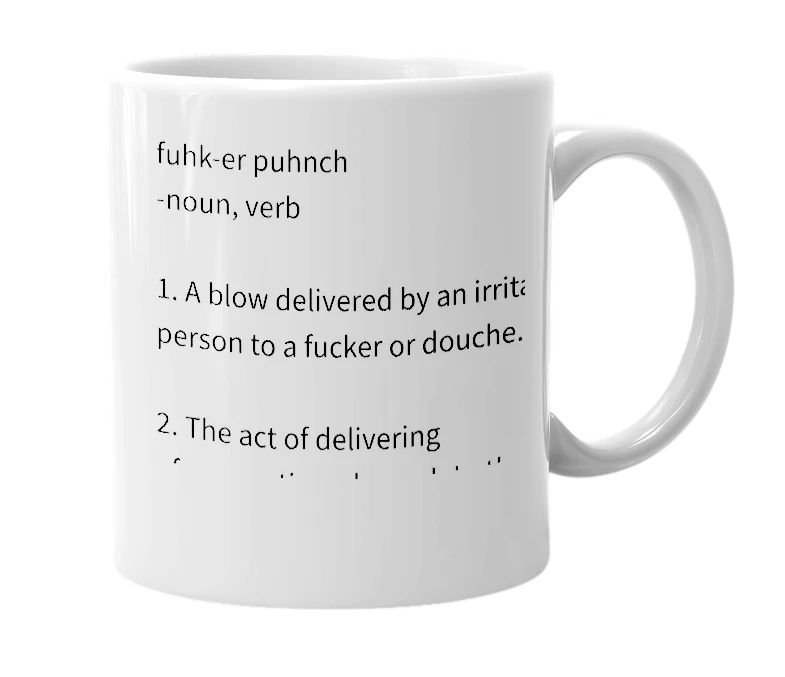 White mug with the definition of 'Fucker Punch'