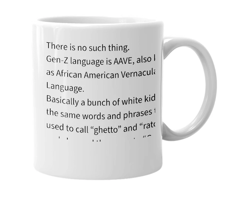 White mug with the definition of 'GEN-Z Language'