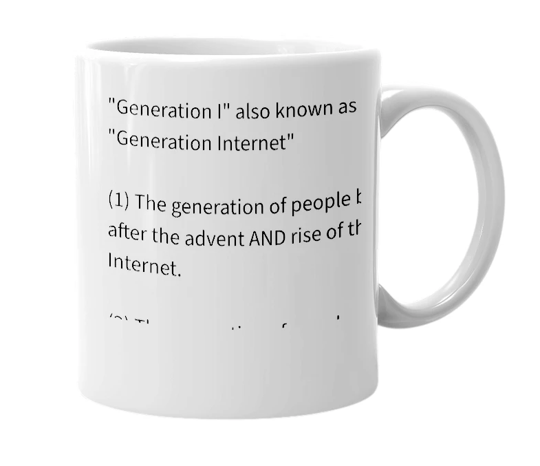 White mug with the definition of 'Generation I'