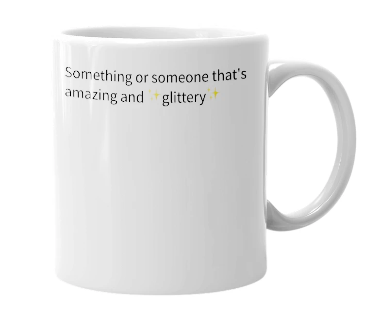 White mug with the definition of 'Glitterific'
