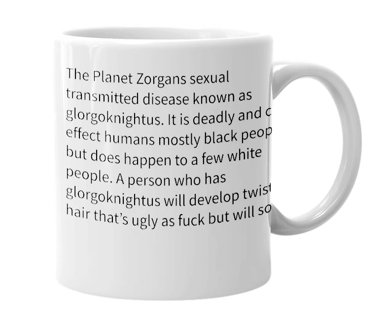 White mug with the definition of 'Glorgoknightus'